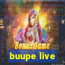 buupe live